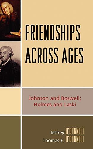 Friendships Across Ages: Johnson & Boswell, Holmes & Laski