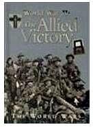 World War II: The Allied Victory