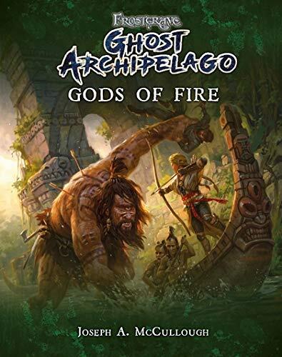 Frostgrave: Ghost Archipelago (Gods of Fire)
