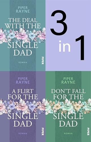 Bundle: Single Dad's Club 1-3: The Deal with, A Flirt for und Don't fall for the Single Dad | Drei attraktive Single Dad's in einem Band