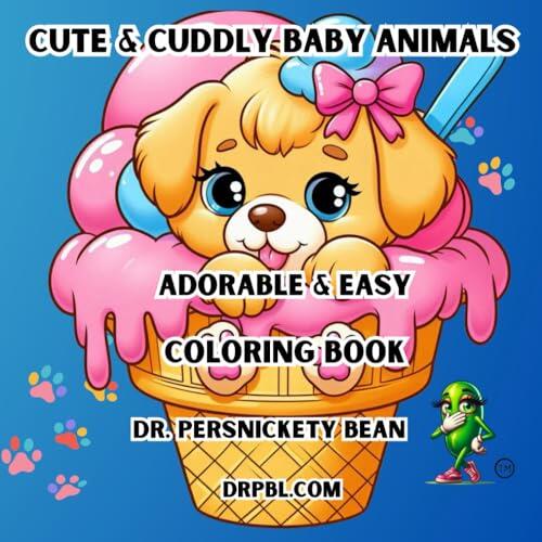 Cute & Cuddly Baby Animals: Adorable & Easy Coloring Book