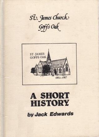 St. James Church, Goffs Oak: A Short History