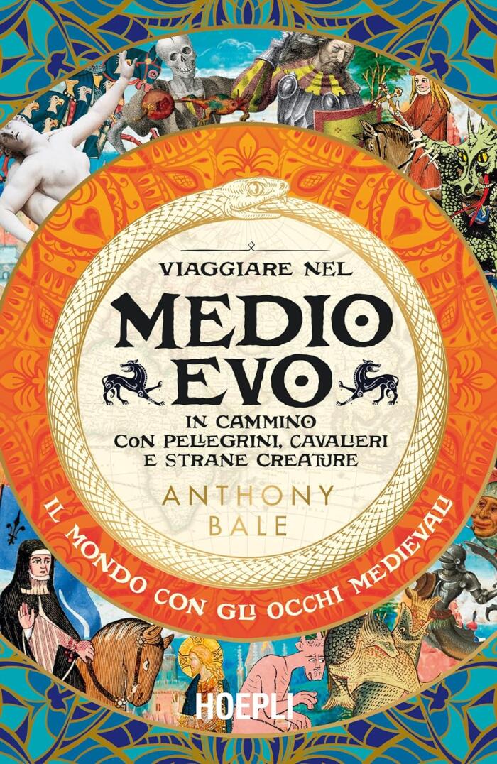 Viaggiare nel Medioevo: In Cammino con Pellegrini, Cavalieri e Strane Creature