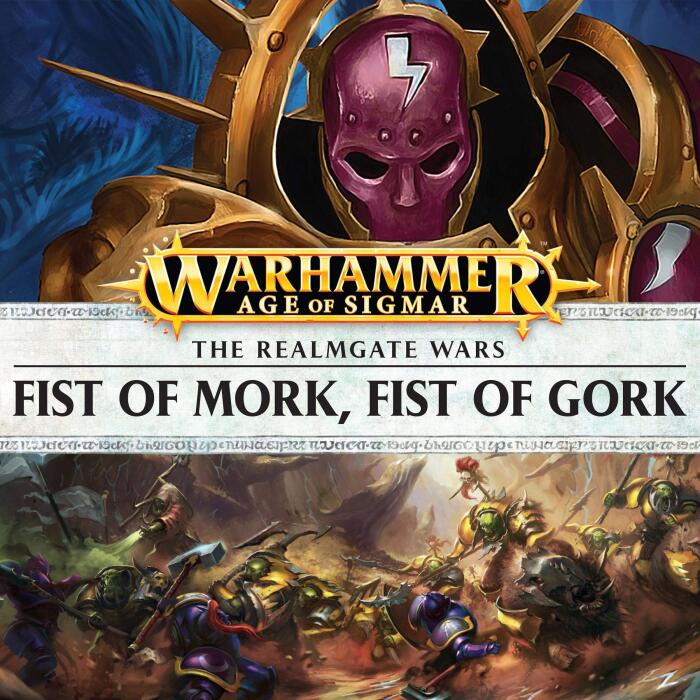 Fist of Mork, Fist of Gork: Age of Sigmar: Knights of Vengeance, Book 2
