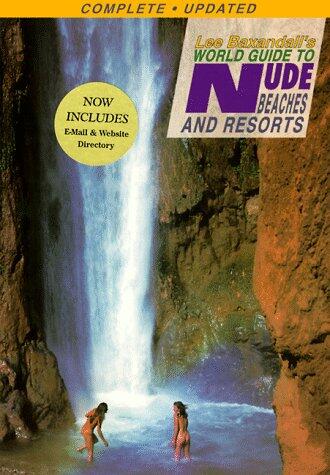 World Guide to Nude Beaches & Resorts (Updated Edition)