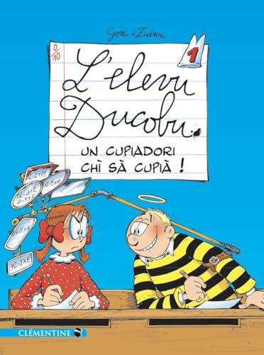 L'elevu Ducobu: Un cupiadori chì sà cupià !
