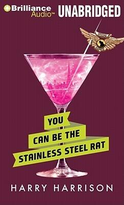 You Can Be the Stainless Steel Rat: Library Edition