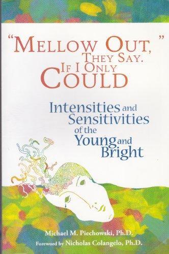 Mellow Out, They Say: If I Only Could: Intensities and Sensitivities of the Young and Bright