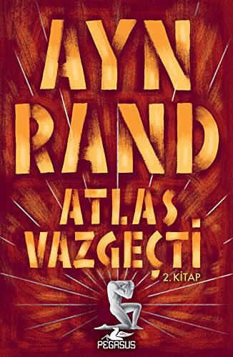 Atlas Vazgeçti, Kitap 2