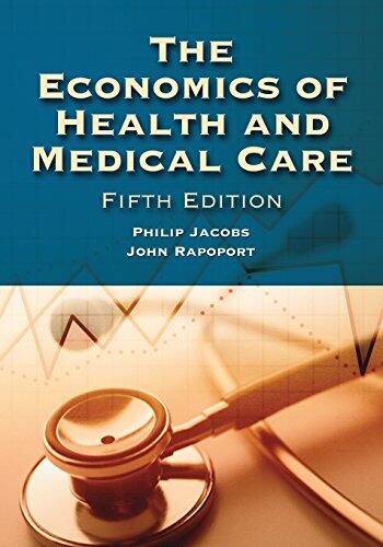UNIV OF PHOENIX POD- ECONOMICS OF HEALTH & MEDICAL CARE 5E: .