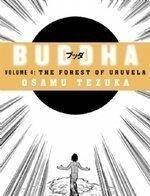 BUDDHA VOL 4 THE FOREST OF URUVELA