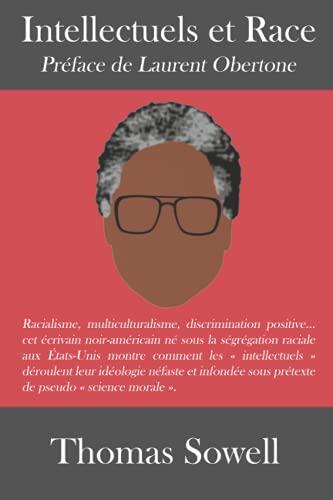 Intellectuels et Race: Leurs Manipulations Révélées