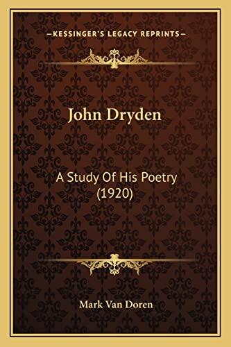John Dryden: A Study of His Poetry