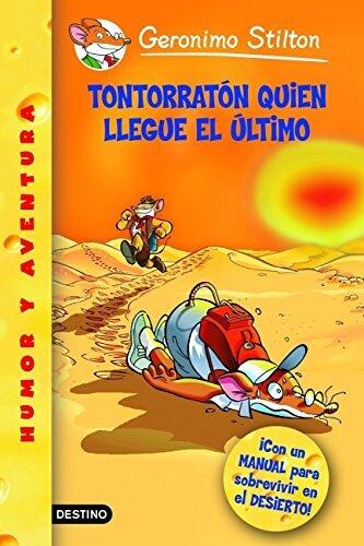 ¡Tontorratón quien llegue el último! (Geronimo Stilton nº 23)