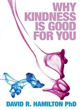 Why Kindness is Good for You