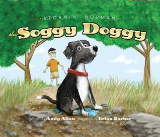 Stormin Norman: The Soggy Doggy