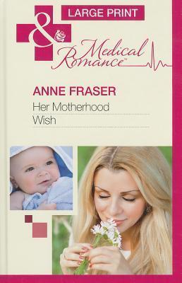 Her Motherhood Wish