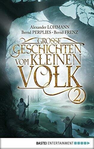 Große Geschichten vom kleinen Volk - Band 2