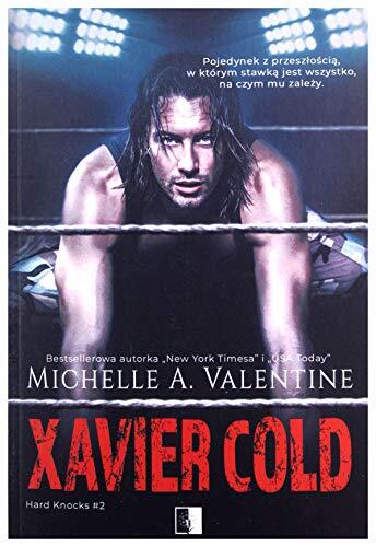Xavier Cold: Hard Knocks (Tom 2)