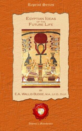 Egyptian Ideas of the Future Life