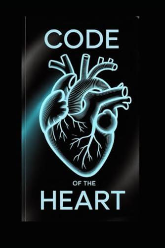 Code of the Heart: A Cross-Continent Love Story Written in Code