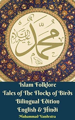 Islam Folklore Tales of The Flocks of Birds Bilingual Edition English & Hindi