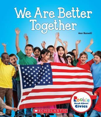 We Are Better Together