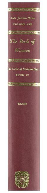 The Code of Maimonides: The Book of Women