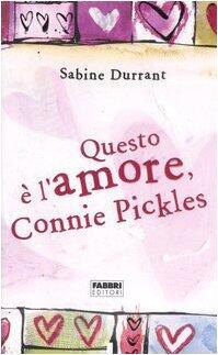 Questo è l'amore, Connie Pickles