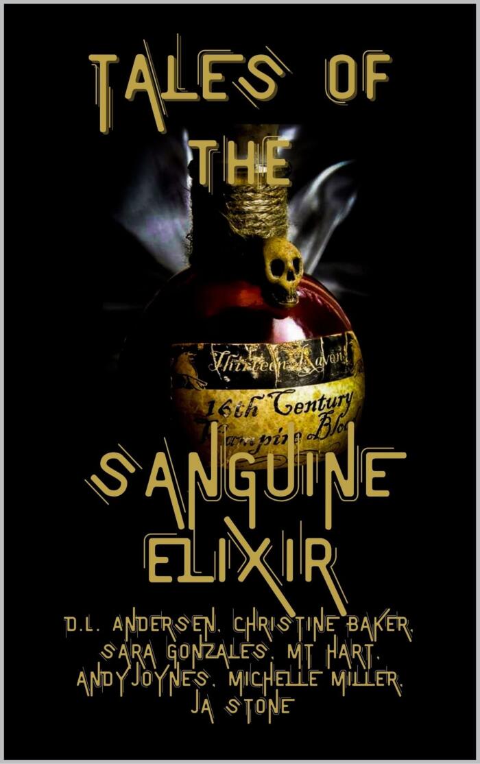 Tales of the Sanguine Elixir : Volume One