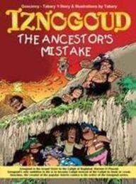 Iznogoud: The Ancestor's Mistake