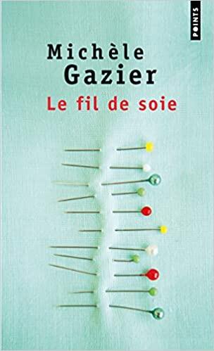 Le fil de soie