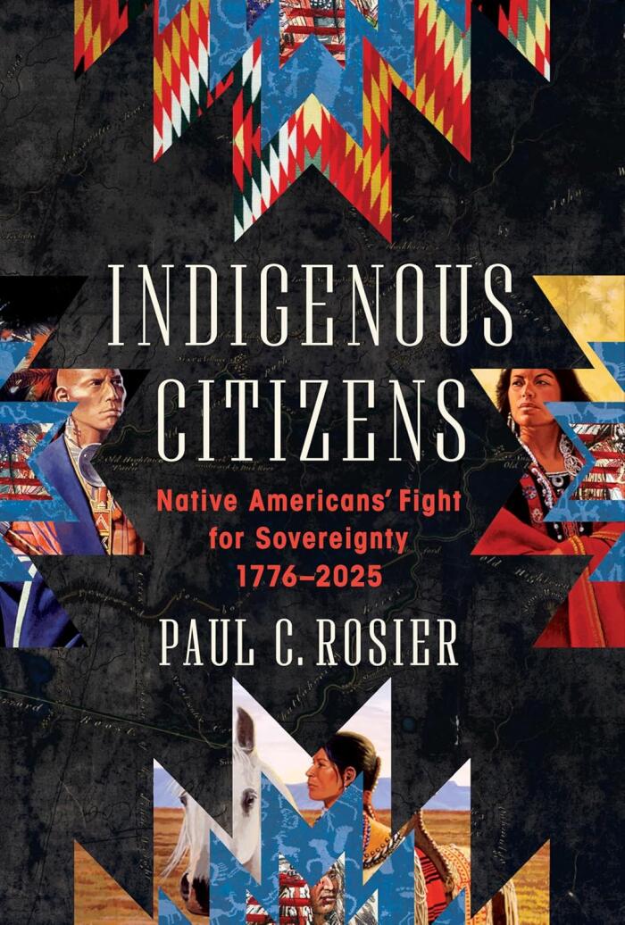 Indigenous Citizens: Native Americans' Fight for Sovereignty, 1776-2025