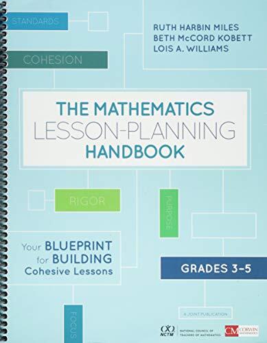 The Mathematics Lesson-Planning Handbook, Grades 3-5: Your Blueprint for Building Cohesive Lessons