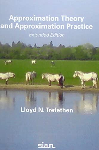 Approximation Theory and Approximation Practice (Extended Edition)