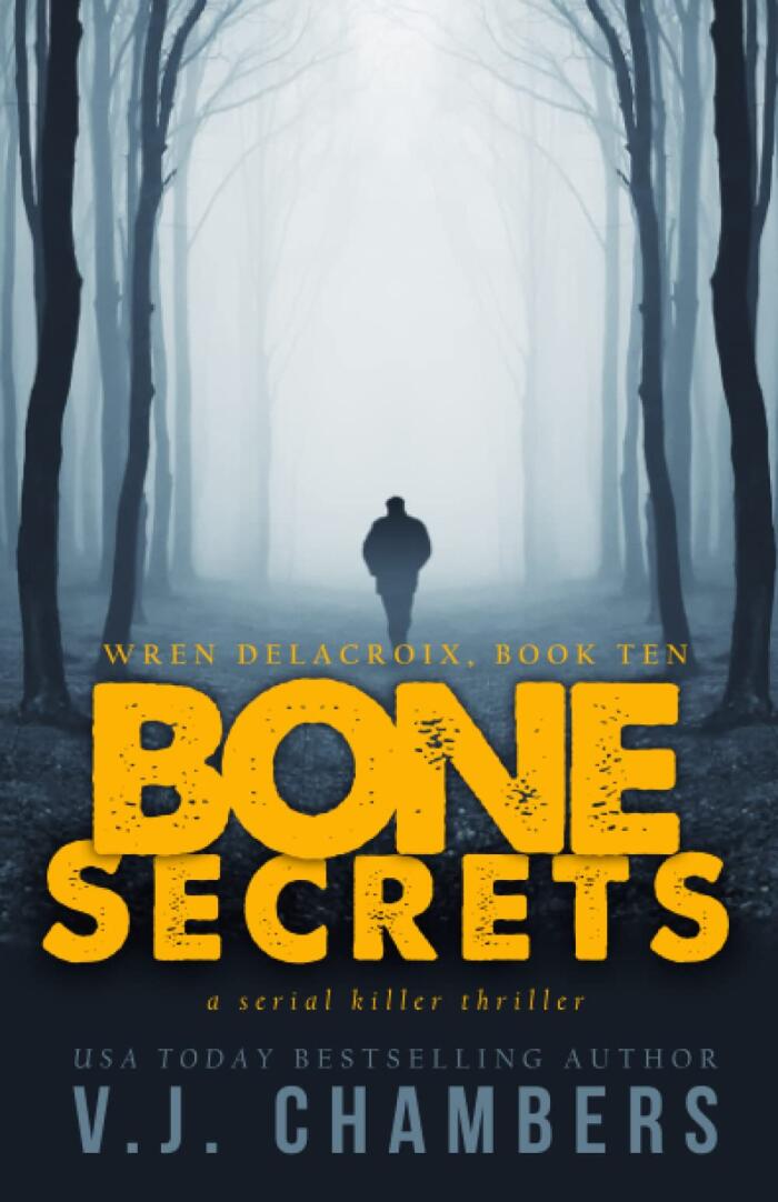 Bone Secrets: a serial killer thriller