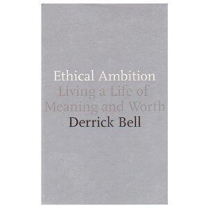 Ethical Ambition: Living a Life of Meaning