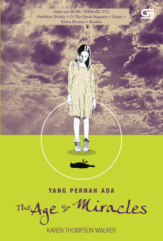The Age of Miracles - Yang Pernah Ada
