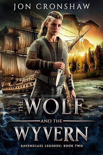 The Wolf and the Wyvern: A Nobledark Fantasy Novel