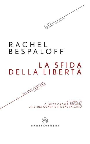 La sfida delle libertà