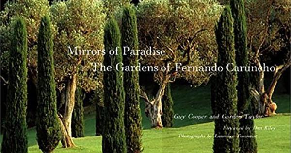 Mirrors of Paradise: The Gardens of Fernando Caruncho