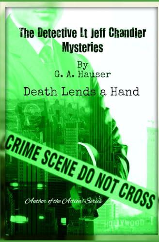 Death Lends a Hand: The Detective Lieutenant Jeff Chandler Mysteries Book 4