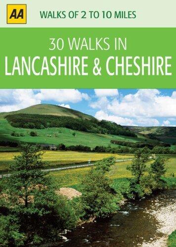 30 Walks in Lancashire and Cheshire