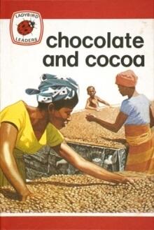 Chocolate and Cocoa