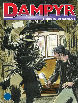 Dampyr n. 147: Tributo di sangue