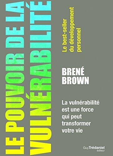 Le pouvoir de la vulnérabilité
