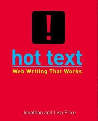 Hot Text: Web Writing that Works