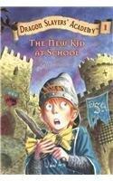The New Kid at School (Dragon Slayers' Academy