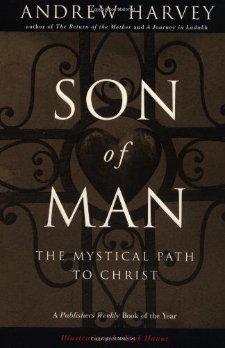 Son of Man: The Mystical Path to Christ