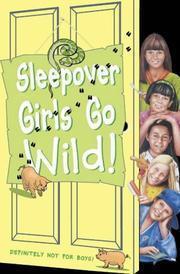 Sleepover Girls Go Wild!